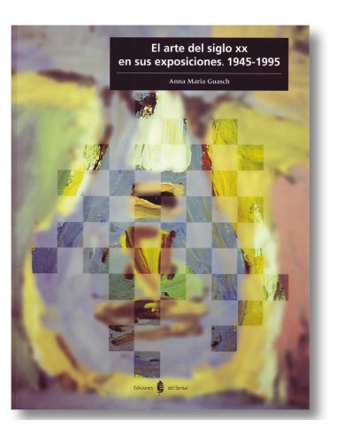 El arte del siglo XX en sus exposiciones