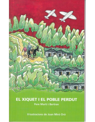 El xiquet i el poble perdut