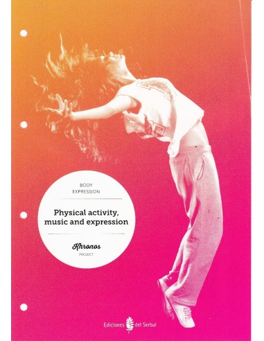 Khronos project. Physical activity, music and expression