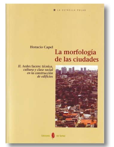 La morfología de las ciudades. Tomo II
