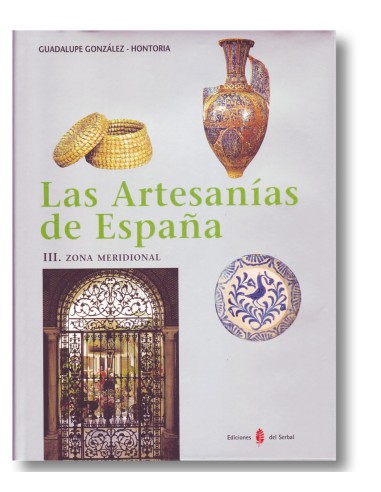 Las artesanías de España. Tomo III