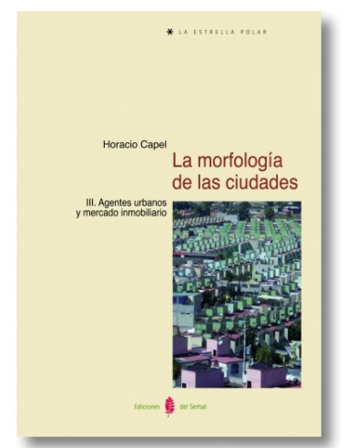 Morfología de las ciudades. Tomo III