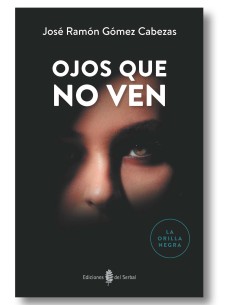 Ojos que no ven
