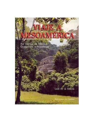 Viaje a Mesoamérica